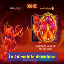 fc 24 mobile download